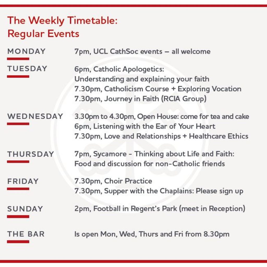 Weekly events this semester at Newman House Chaplaincy